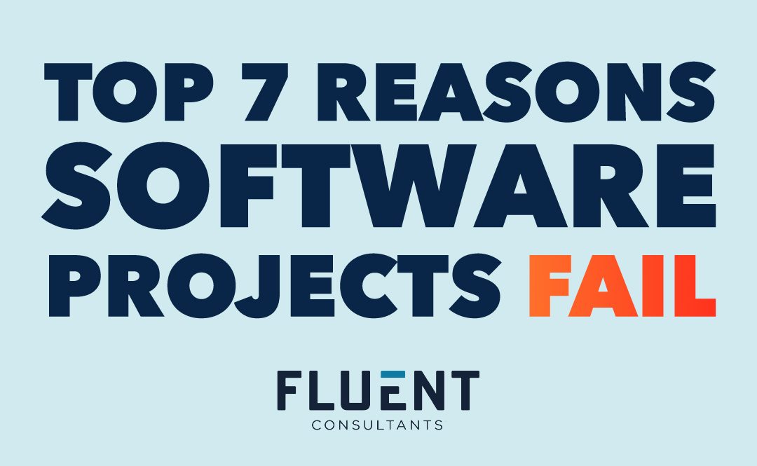 Top 7 Reasons Software Projects Fail
